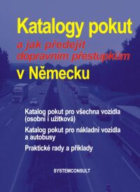 Katalogy pokut a jak předejít dopravním přestupkům v Německu