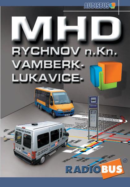 AUDIS BUS: Zkušenosti se zavedením MHD v Rychnově nad Kněžnou. RADIOBUS.