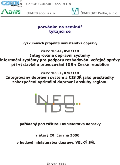Seminář INFO IDS 20.6.2006 na Ministerstvu dopravy.