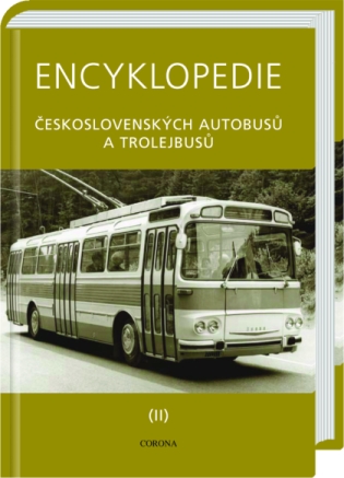 Vychází druhý díl Encyklopedie autobusů a trolejbusů.