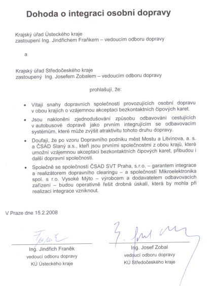 15.2.2008 byla podepsána Dohoda o integraci mezi Ústeckým  a Středočeským krajem