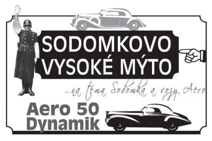 Sodomkovo Vysoké Mýto 2008 7. - 8. června 2008 na téma Sodomka a vozy Aero.