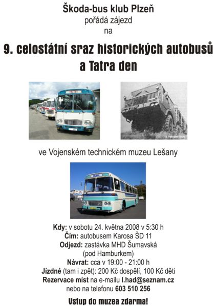 24.5. z Plzně do Lešan na  9. celostátní sraz autobusů RTO (nejen), Tatra den