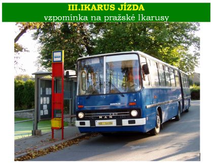 Vzpomínka na pražské Ikarusy - III. Ikarus akce