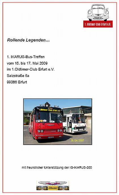 Historicky 1.sraz autobusů Ikarus v Erfurtu  proběhl o víkendu 16.-17.5.2009