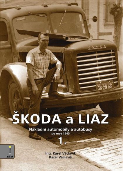 Nová kniha o historii vozidel Škoda a Liaz  bude pokřtěna a představena