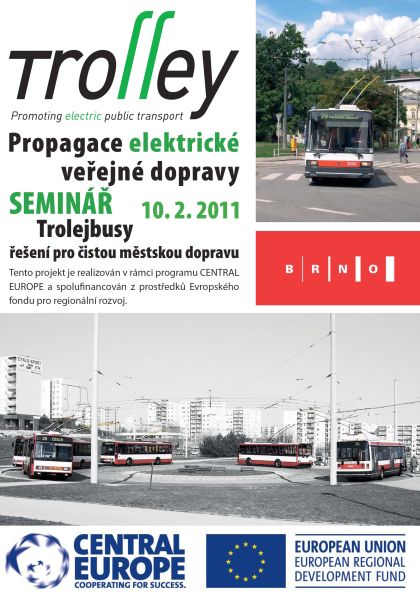 Seminář TROLEJBUSY - řešení pro čistou městskou dopravu 10.2.2011 v Brně 