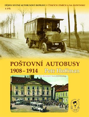 Kniha Poštovní autobusy 1908 - 1914 oceněna v Rakousku