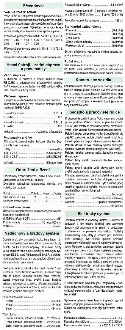 Volvo B13R s karosérií Irizar PB a multimediální výbavou Fun & Relax III.