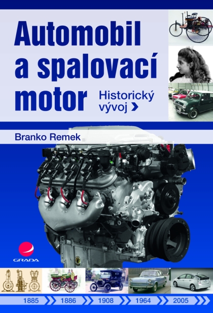 Automobil a spalovací motor. Historický vývoj