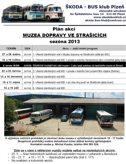 Plán akcí MUZEA DOPRAVY VE STRAŠICÍCH v sezóně 2013