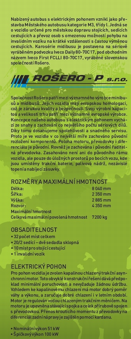 Elektrobus EVC v karosérii Rošero-P byl v září otestován dopravcem Arriva Morava