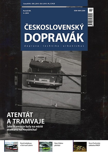Československý Dopravák 4/2014: Pražské tramvaje a atentát na Heydricha