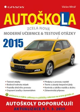 Nová publikace Autoškola 2015 - Moderní učebnice &amp; testové otázky 