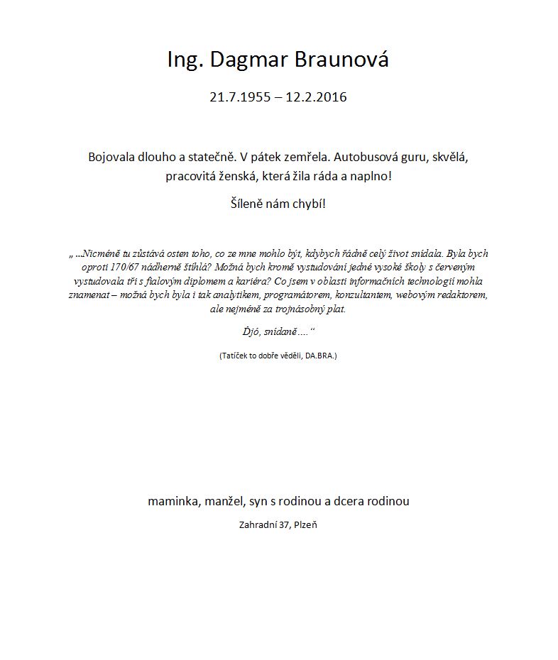 Zemřela šéfredaktorka Busportálu Ing. Dagmar Braunová